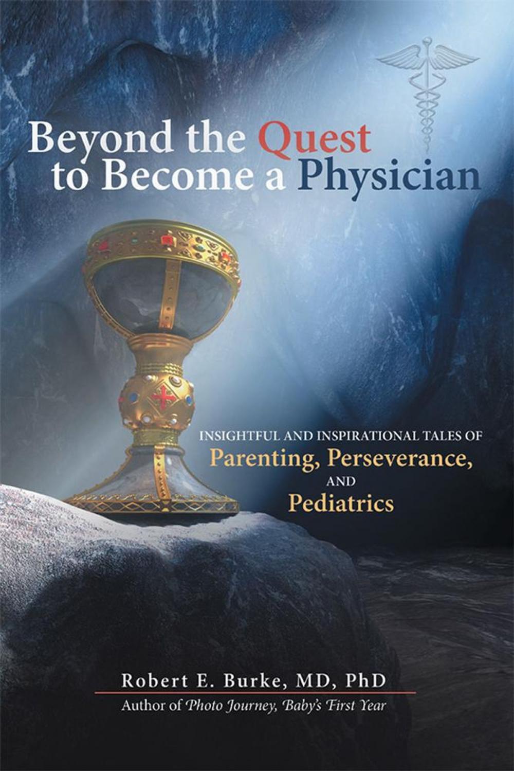 Big bigCover of Beyond the Quest to Become a Physician