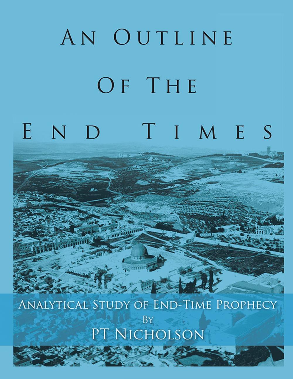 Big bigCover of An Outline of the End Times