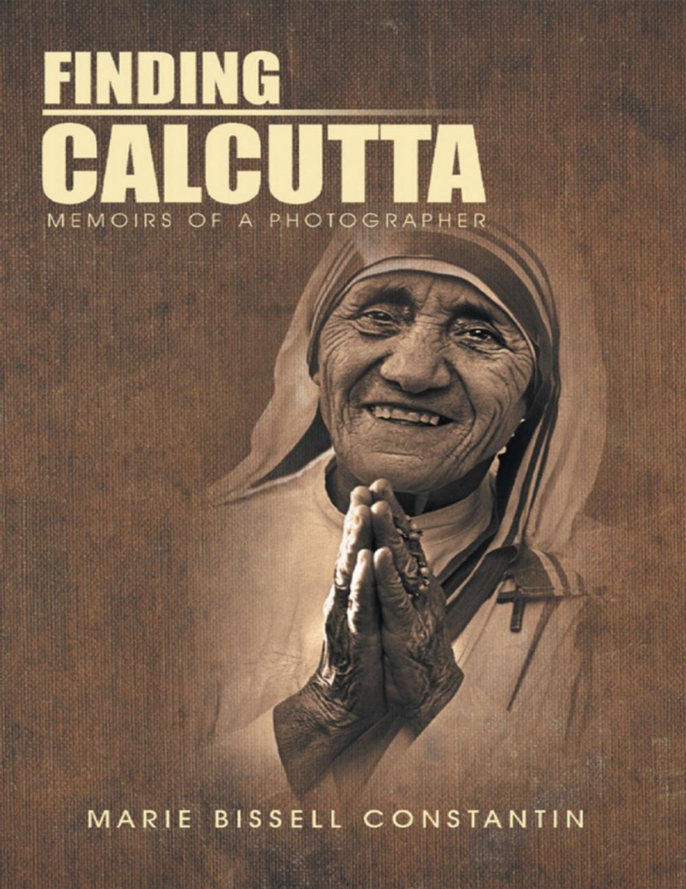 Big bigCover of Finding Calcutta: Memoirs of a Photographer