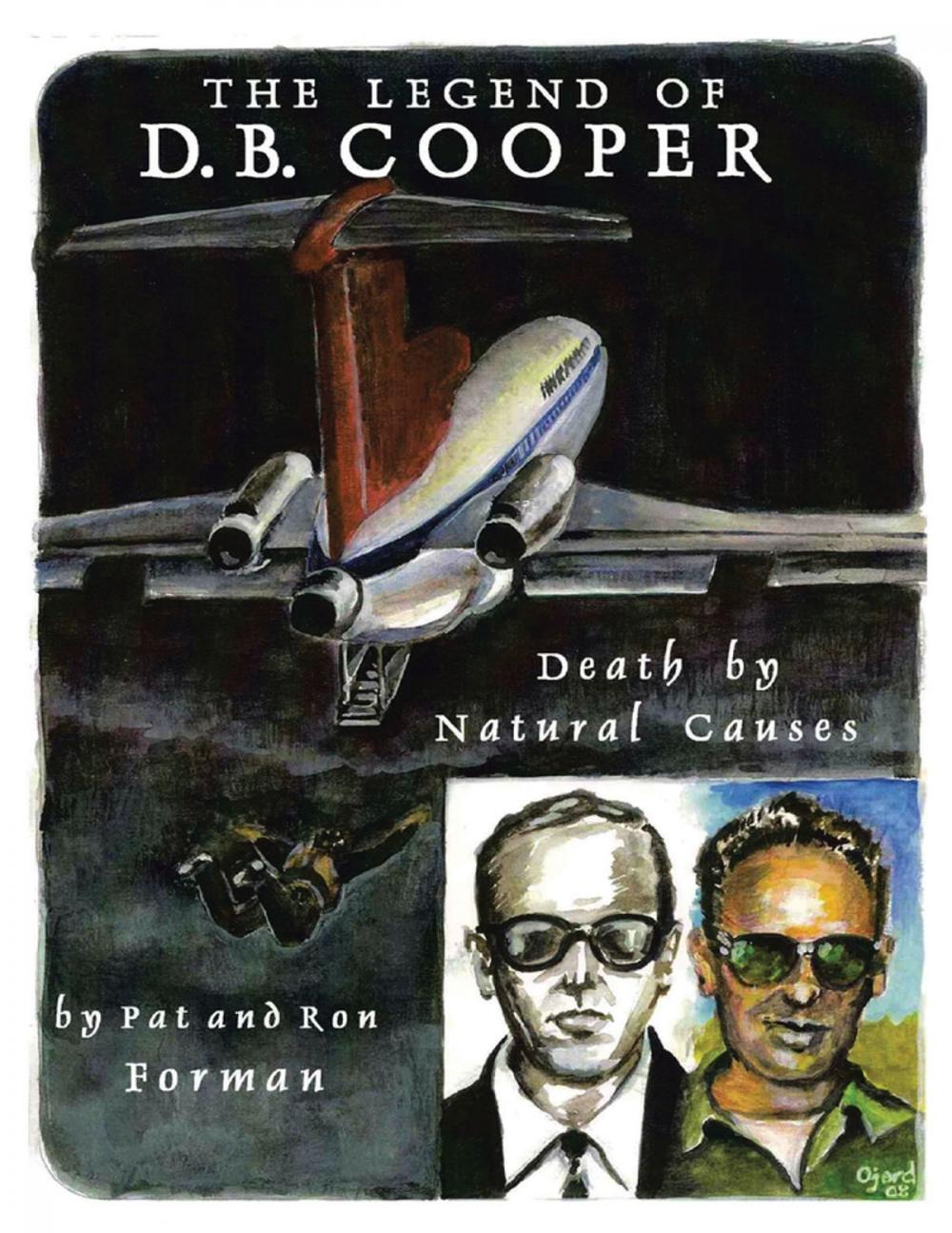 Big bigCover of Legend of D. B. Cooper: Death By Natural Causes