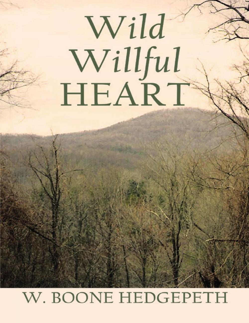 Big bigCover of Wild Willful Heart