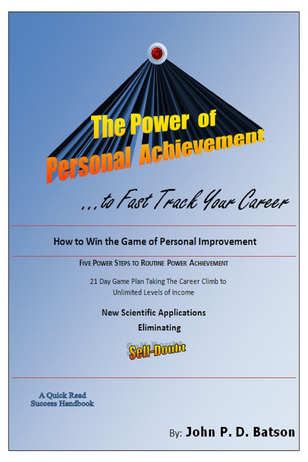 Big bigCover of The Power of Personal Achievement...to Fast Track Your Career
