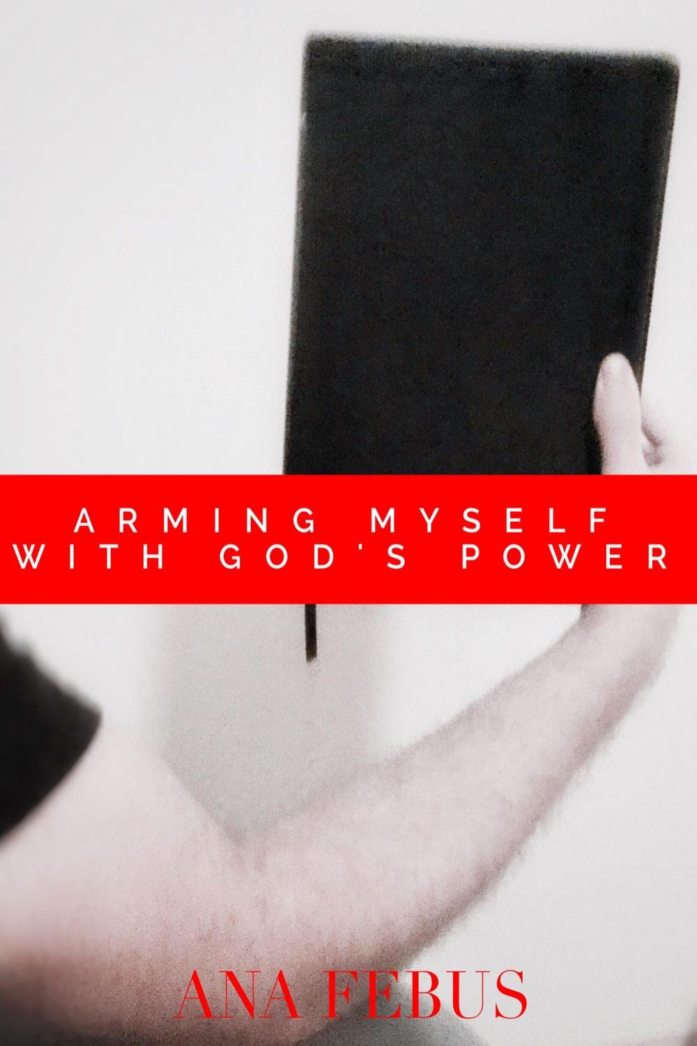 Big bigCover of Arming Myself With God's Power