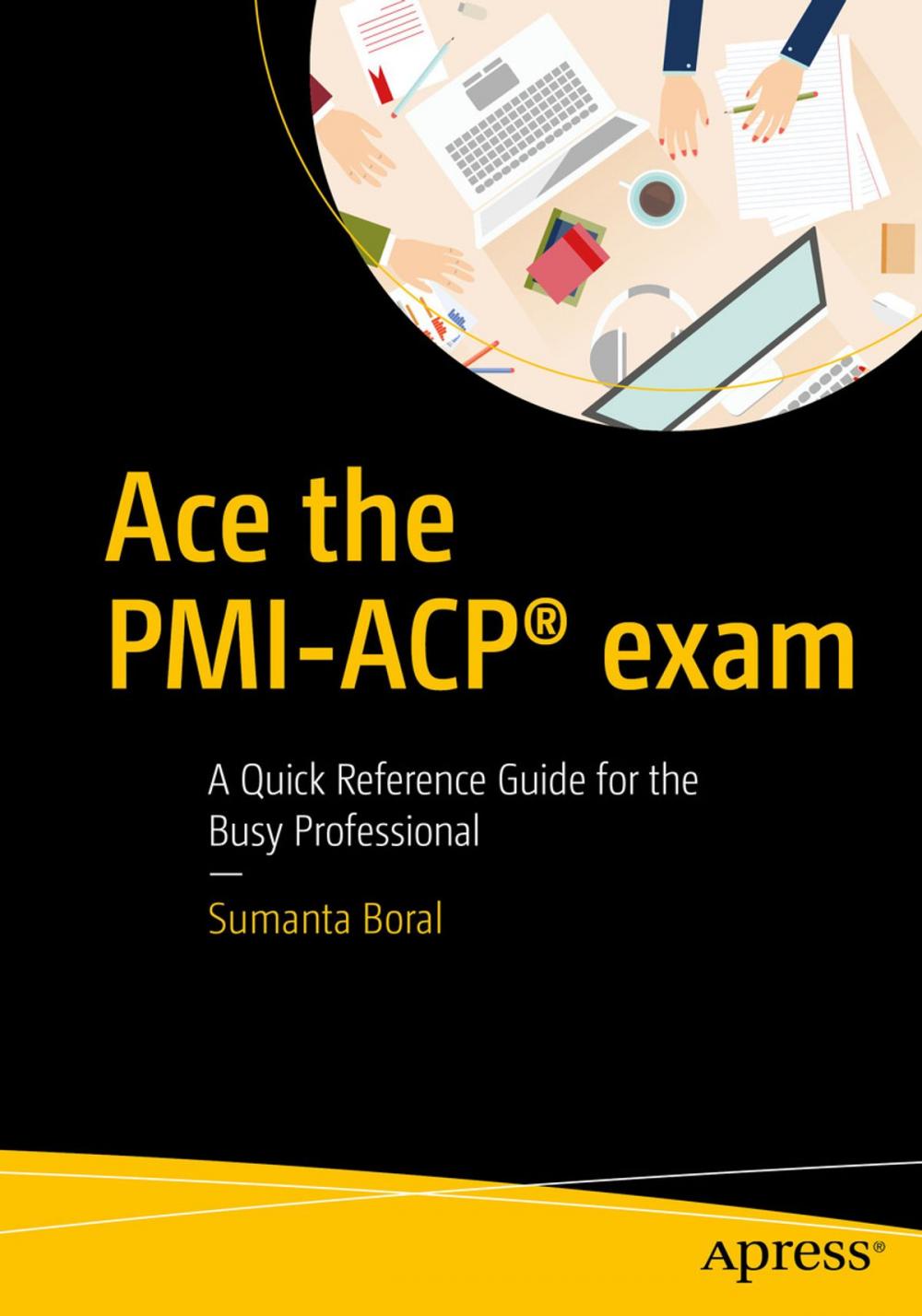 Big bigCover of Ace the PMI-ACP® exam