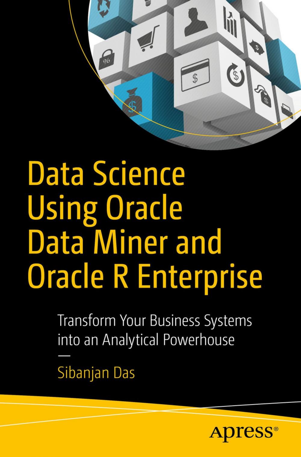 Big bigCover of Data Science Using Oracle Data Miner and Oracle R Enterprise