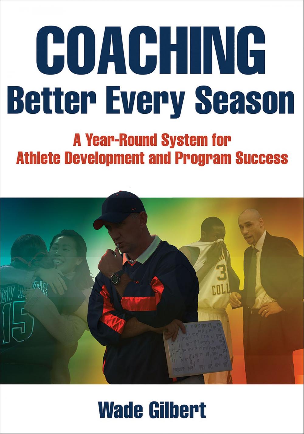 Big bigCover of Coaching Better Every Season