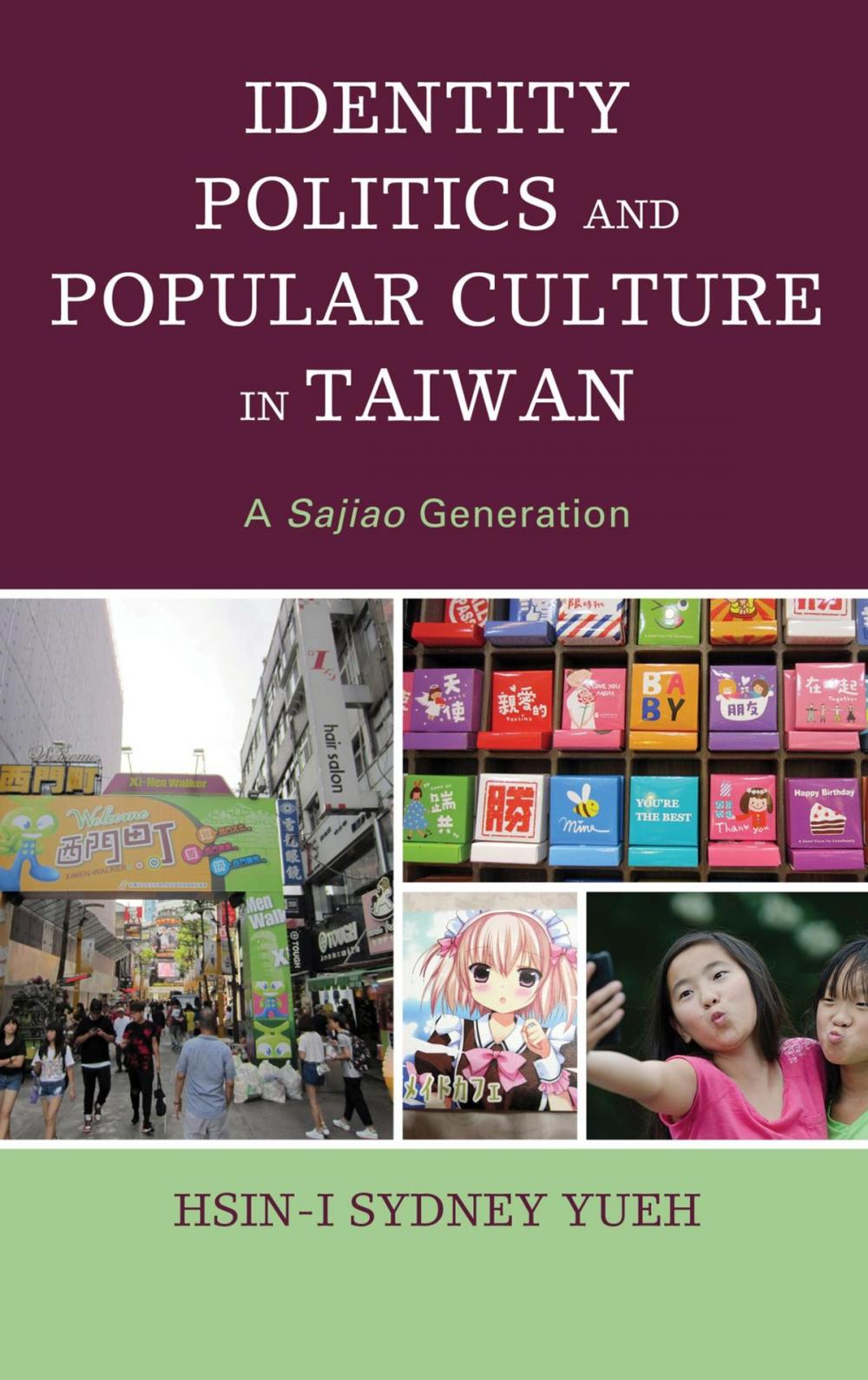 Big bigCover of Identity Politics and Popular Culture in Taiwan