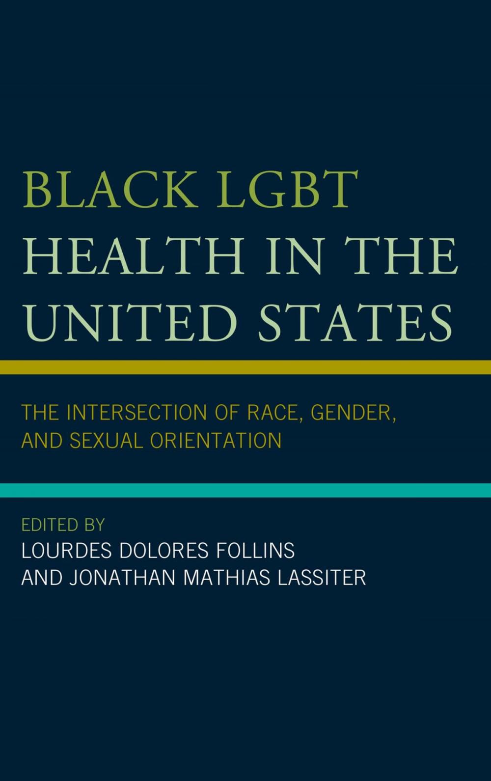 Big bigCover of Black LGBT Health in the United States