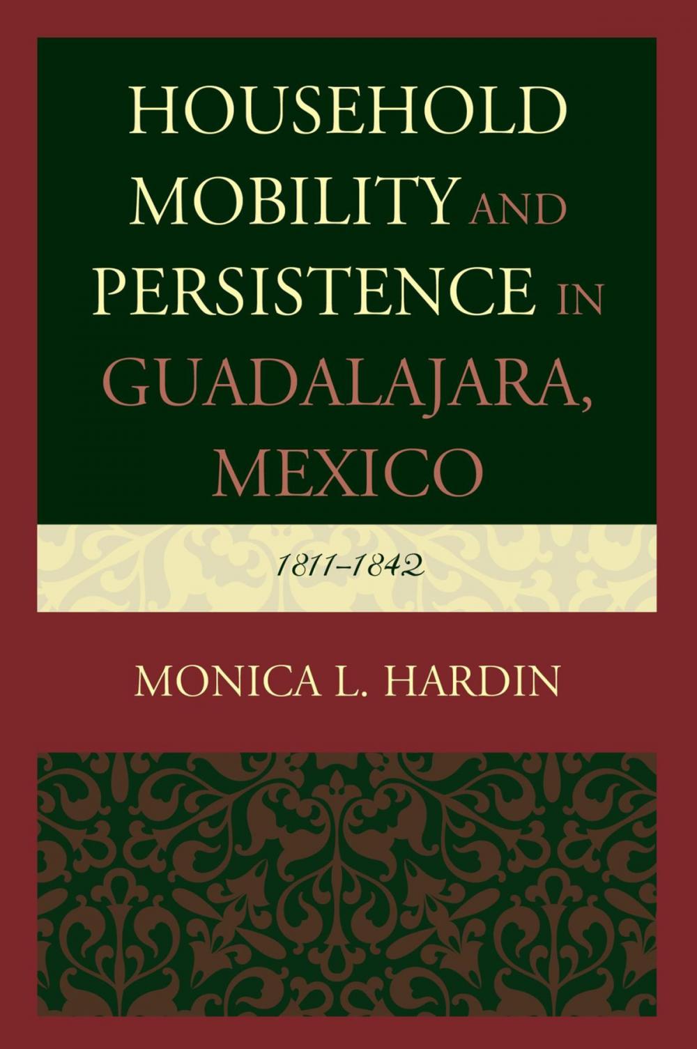 Big bigCover of Household Mobility and Persistence in Guadalajara, Mexico