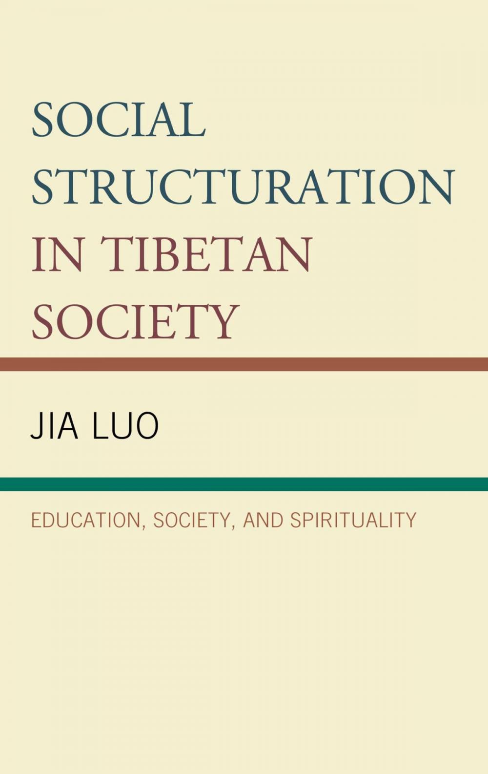 Big bigCover of Social Structuration in Tibetan Society