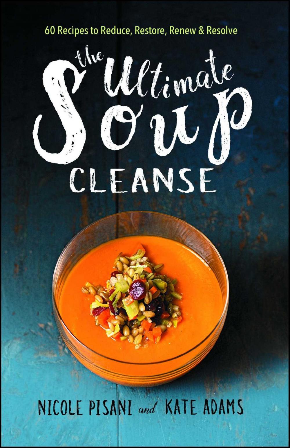 Big bigCover of The Ultimate Soup Cleanse