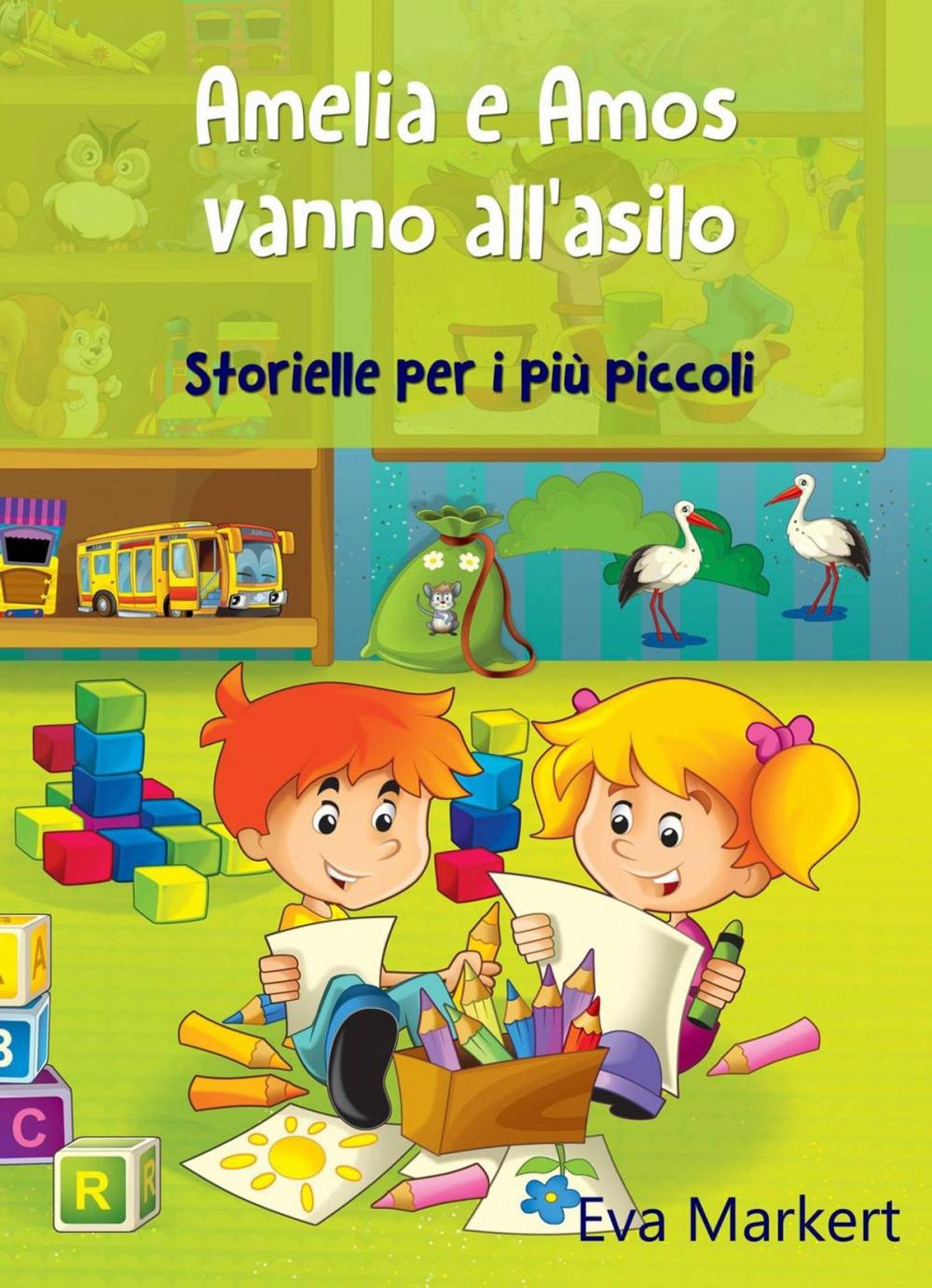 Big bigCover of Amelia e Amos vanno all'asilo - Storielle per i più piccoli