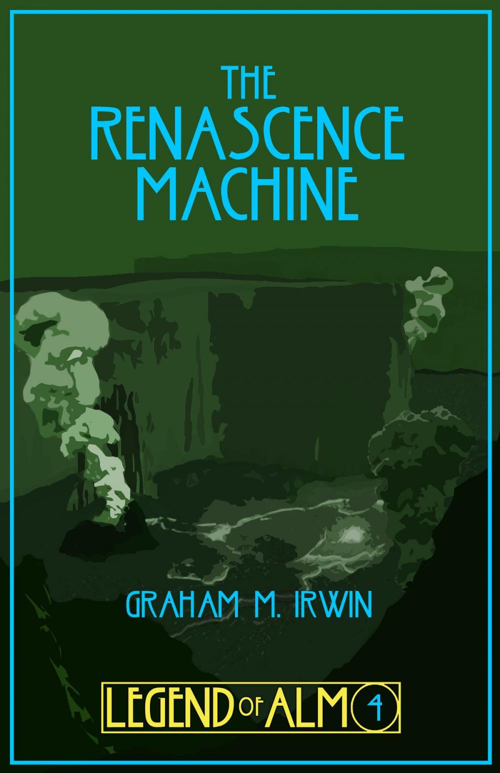 Big bigCover of The Renascence Machine