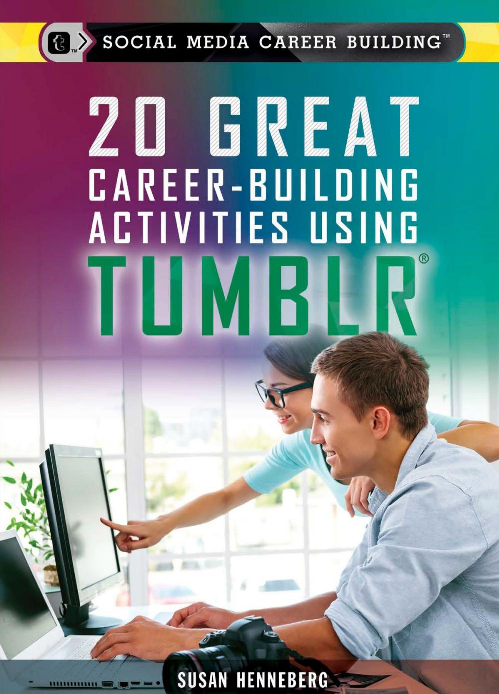 Big bigCover of 20 Great Career-Building Activities Using Tumblr