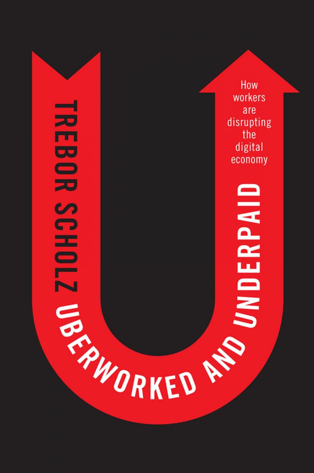 Big bigCover of Uberworked and Underpaid