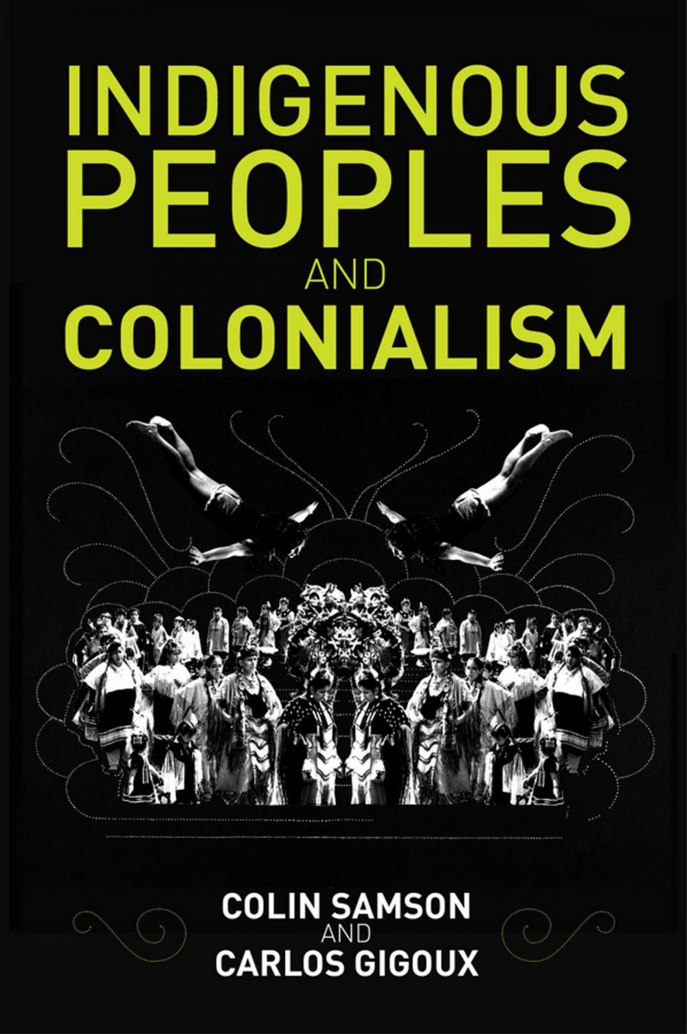 Big bigCover of Indigenous Peoples and Colonialism