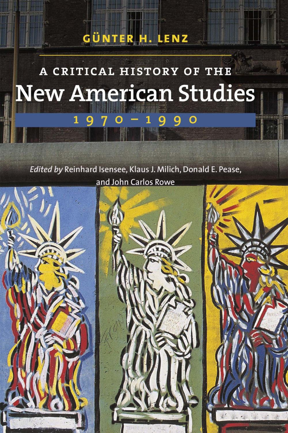 Big bigCover of A Critical History of the New American Studies, 1970–1990