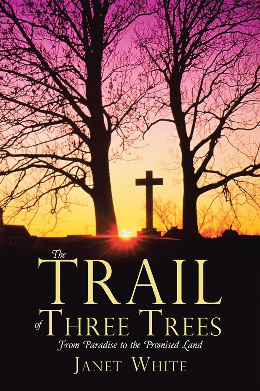 Big bigCover of The Trail of Three Trees