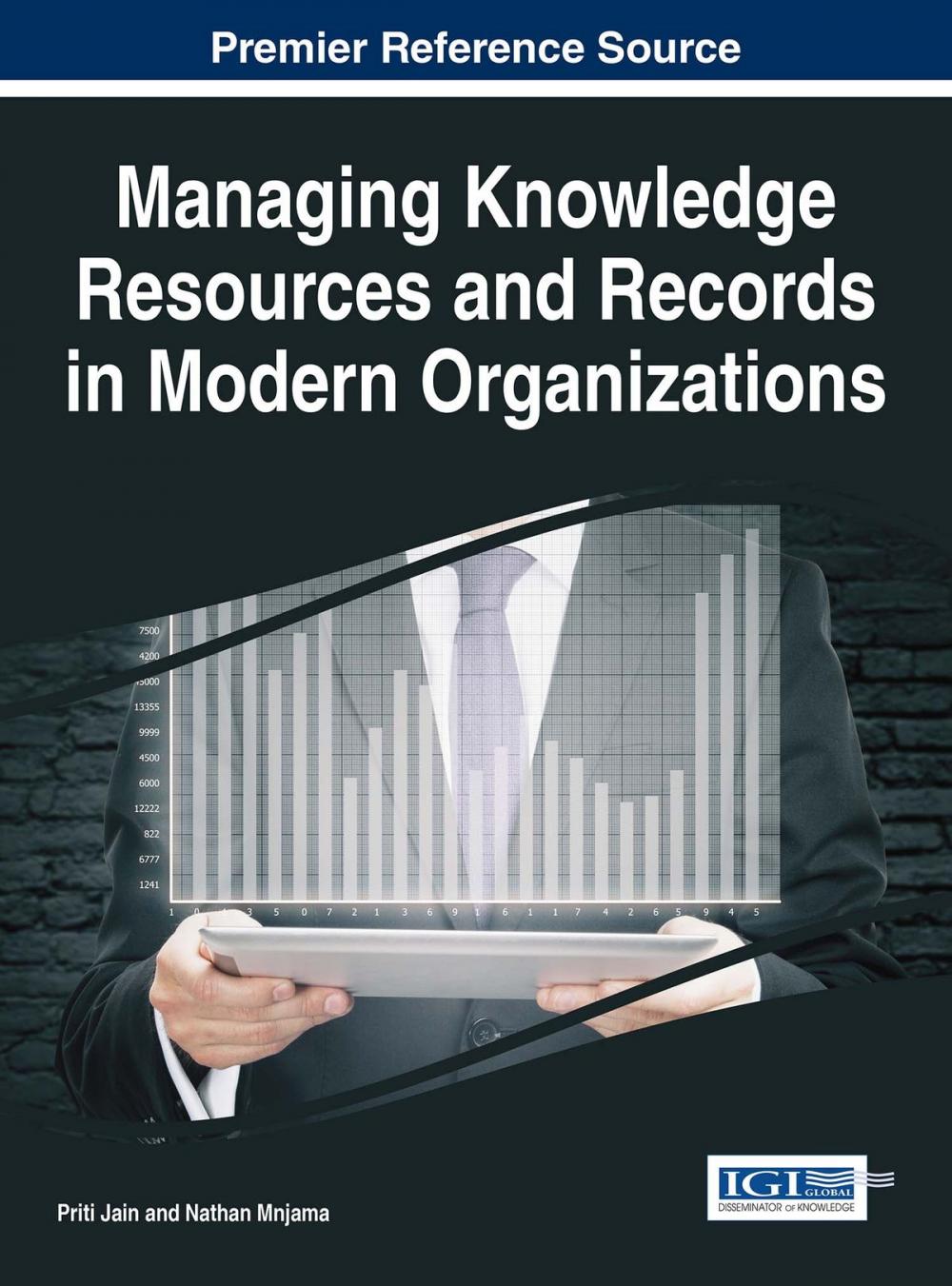 Big bigCover of Managing Knowledge Resources and Records in Modern Organizations