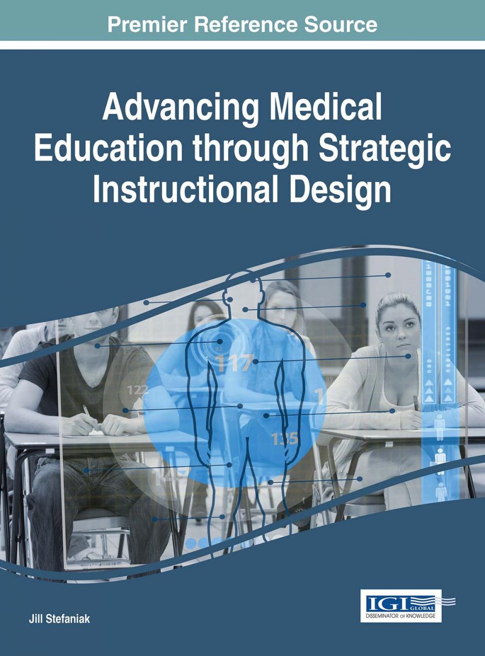 Big bigCover of Advancing Medical Education Through Strategic Instructional Design