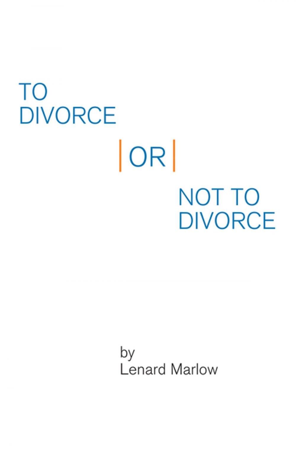 Big bigCover of To Divorce or Not to Divorce