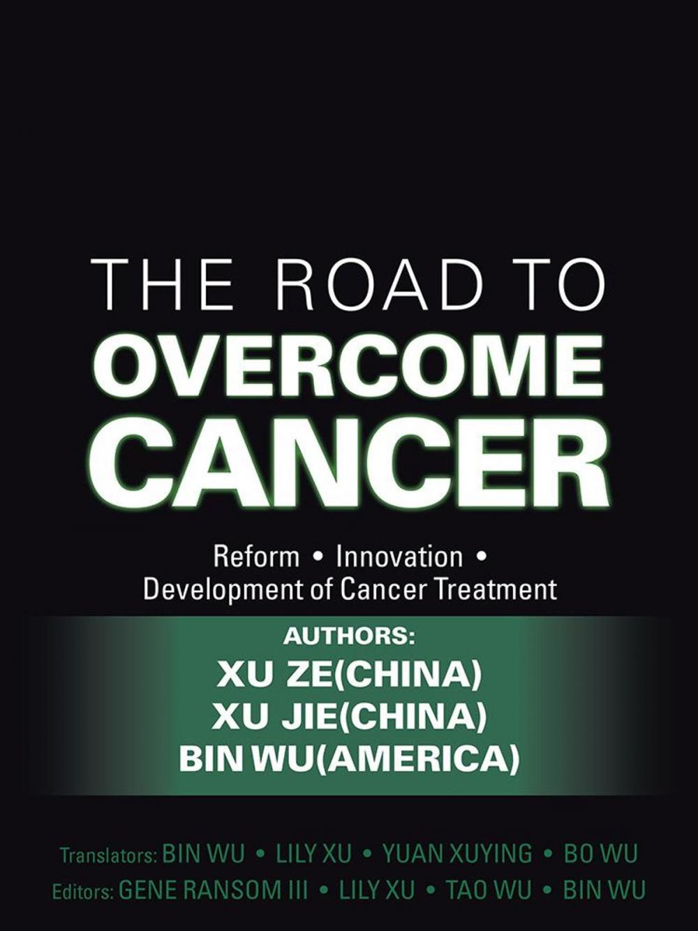 Big bigCover of The Road to Overcome Cancer