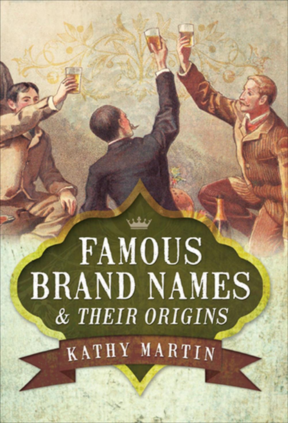 Big bigCover of Famous Brand Names & Their Origins