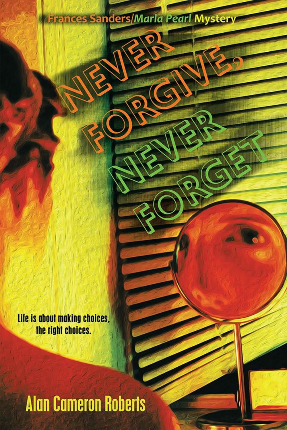 Big bigCover of Never Forgive, Never Forget