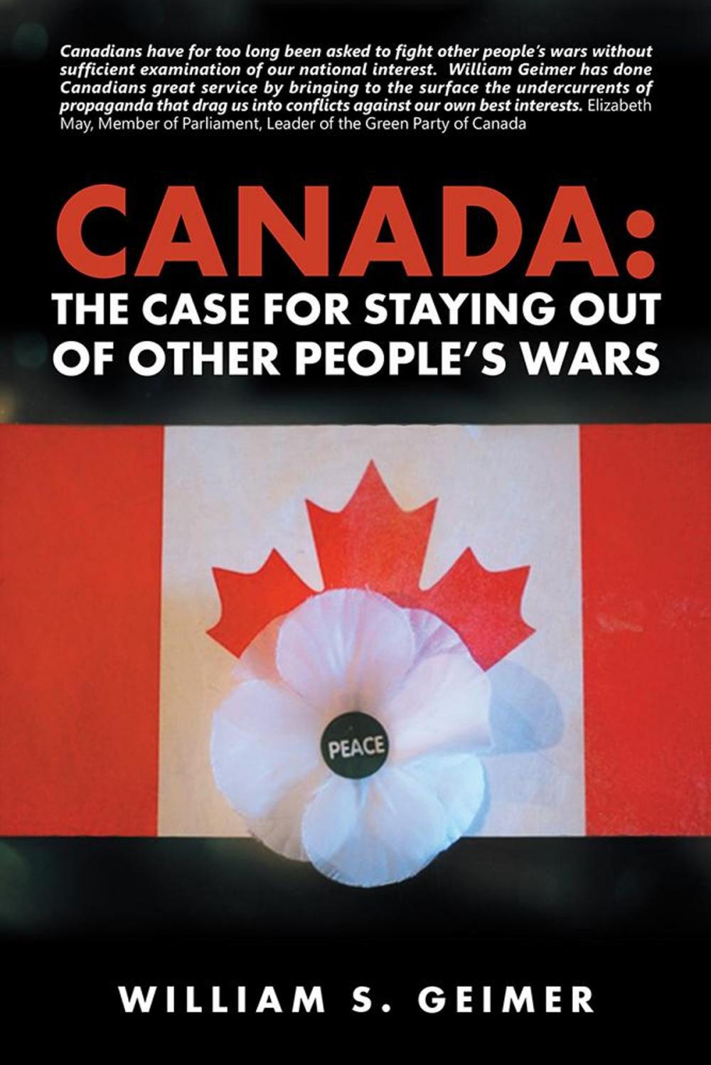 Big bigCover of Canada: the Case for Staying out of Other People’S Wars