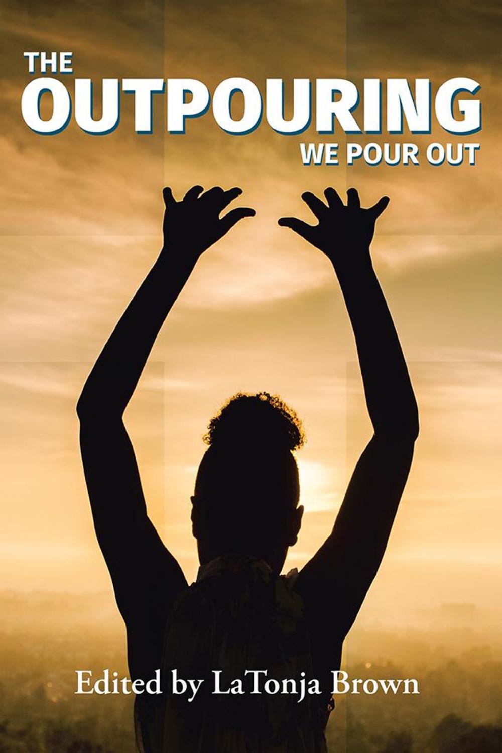 Big bigCover of The Outpouring