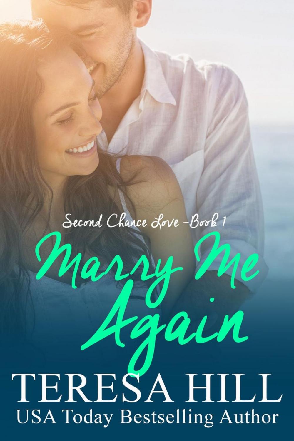 Big bigCover of Marry Me Again (Second Chance Love - Book 1)