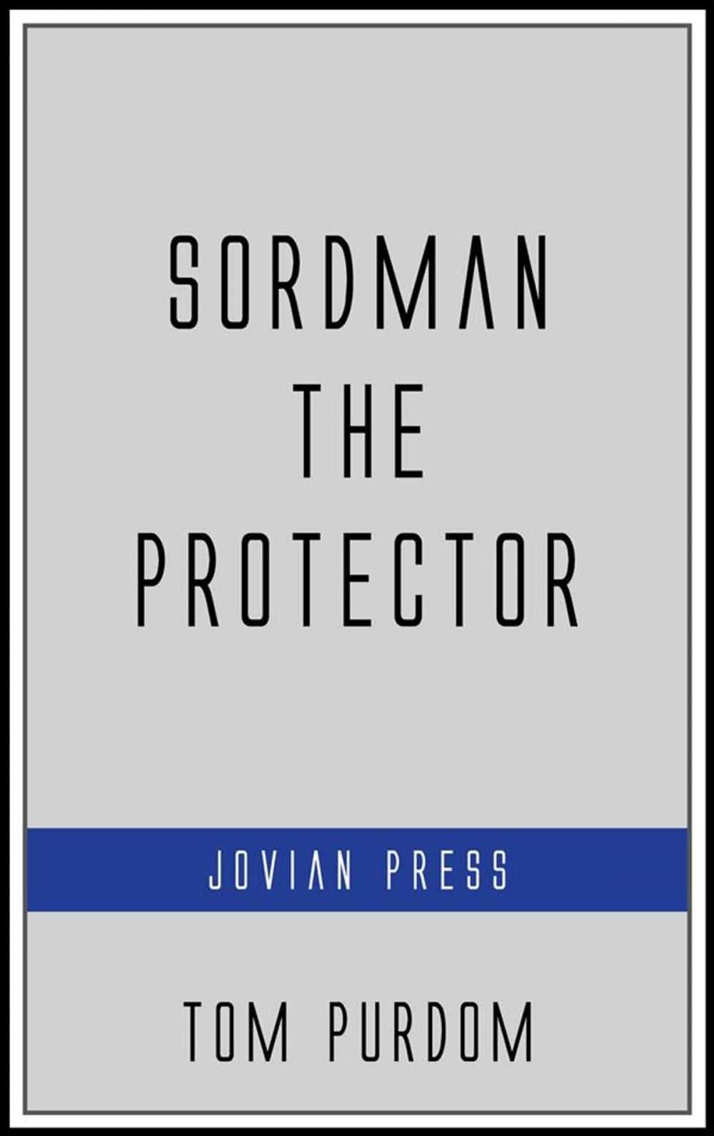 Big bigCover of Sordman the Protector