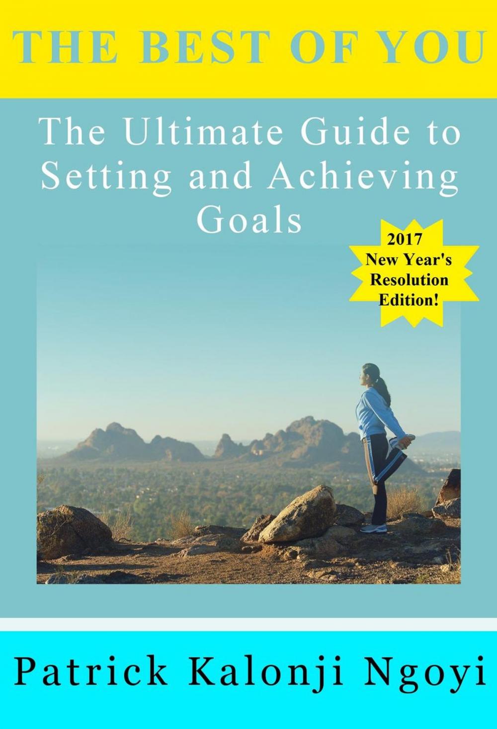 Big bigCover of The Best of You: The Ultimate Guide to Setting and Achieving Goals