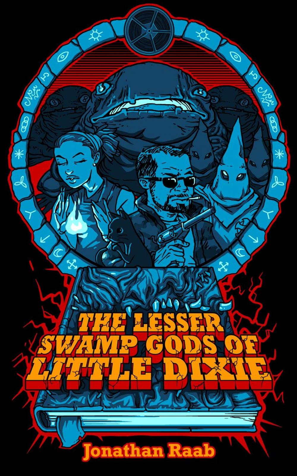 Big bigCover of The Lesser Swamp Gods of Little Dixie