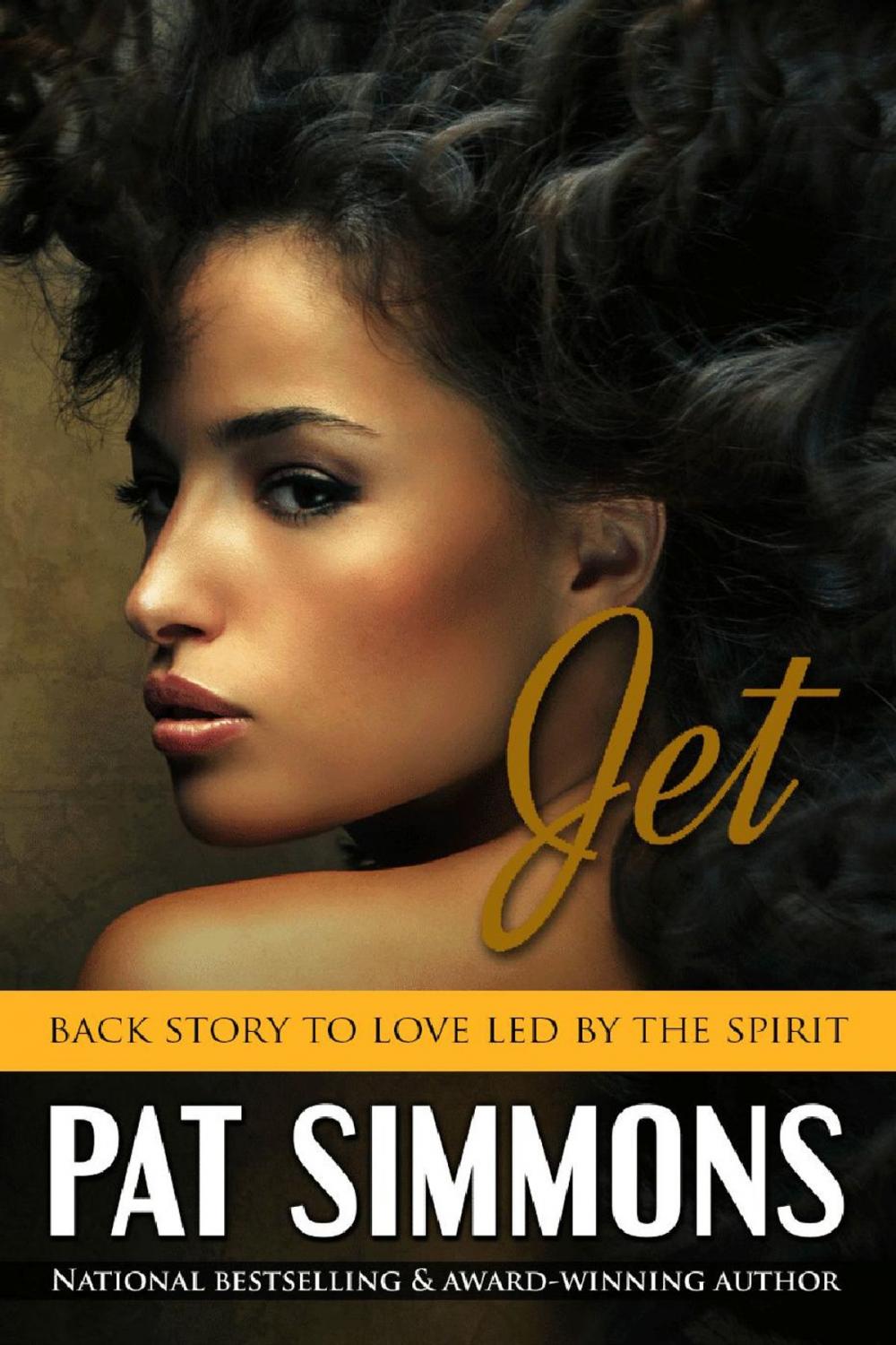 Big bigCover of Jet The Back Story to Love Led by the Spirit