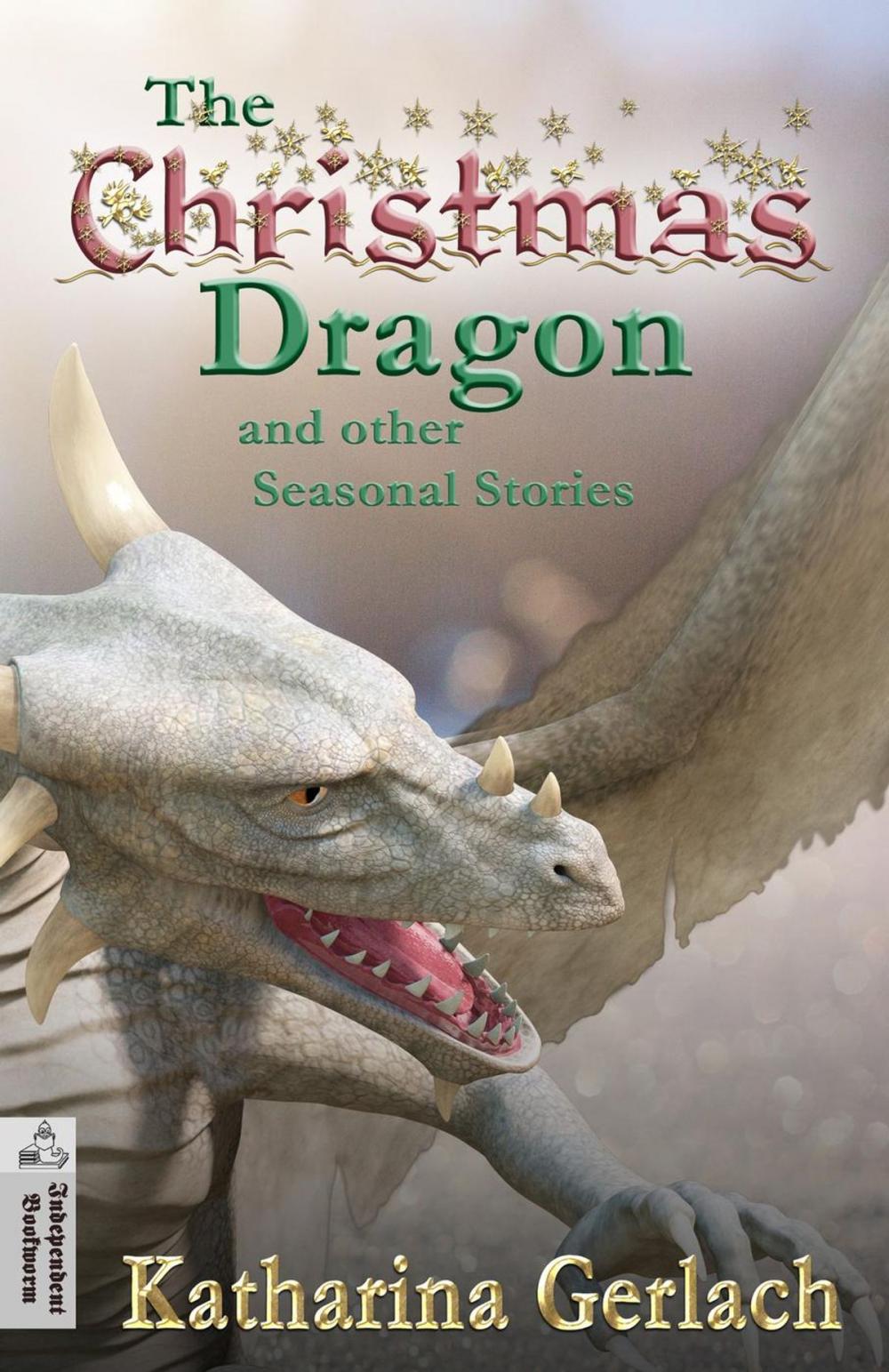 Big bigCover of The Christmas Dragon and other Seasonal Stories