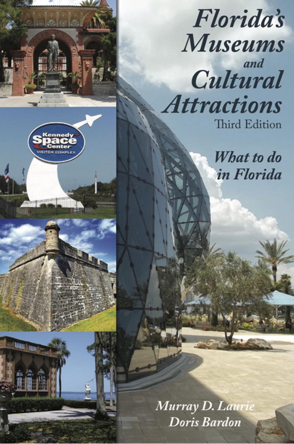 Big bigCover of Florida's Museums and Cultural Attractions