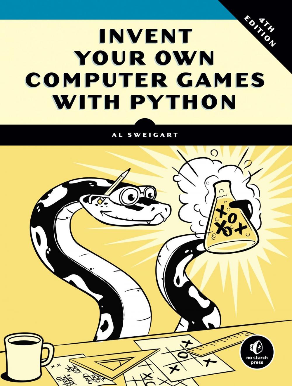 Big bigCover of Invent Your Own Computer Games with Python, 4E