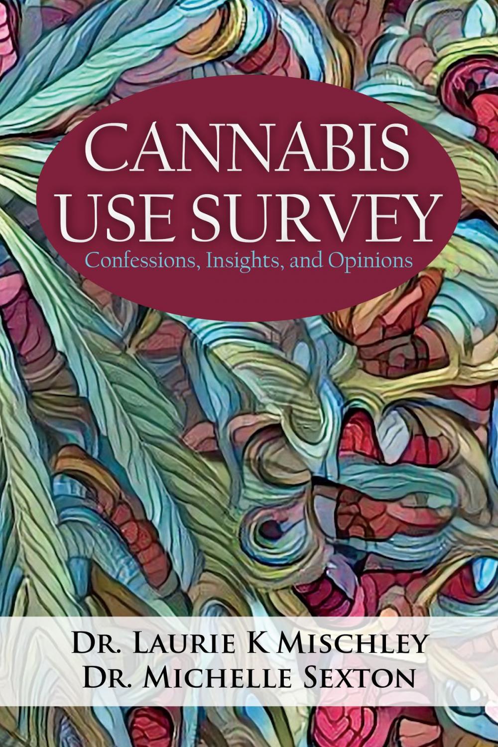 Big bigCover of Cannabis Use Survey