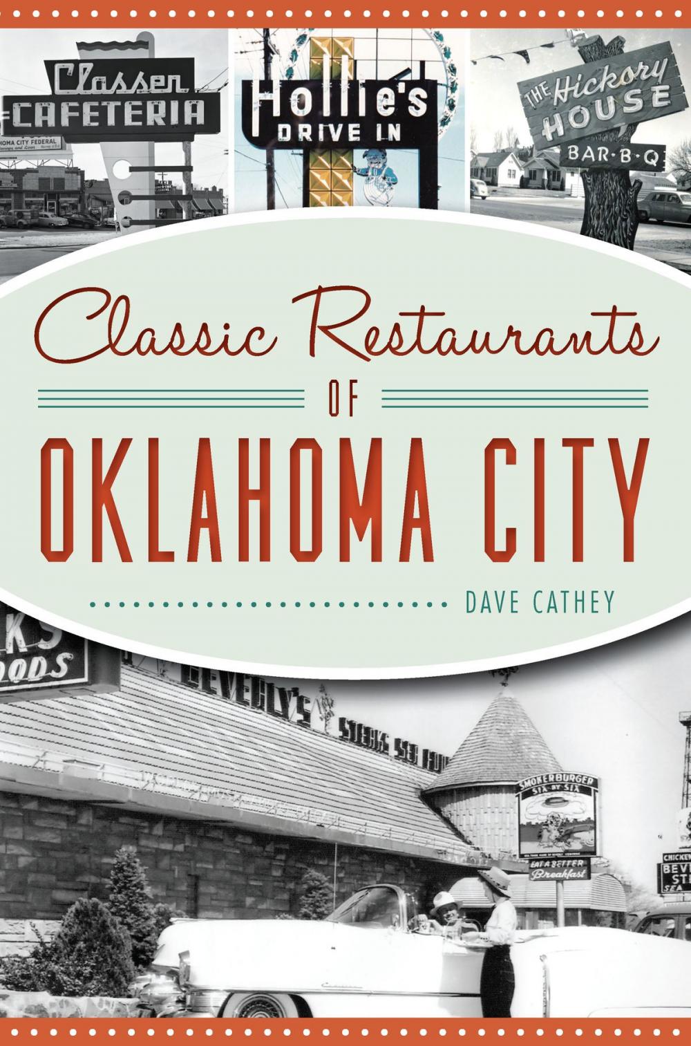 Big bigCover of Classic Restaurants of Oklahoma City