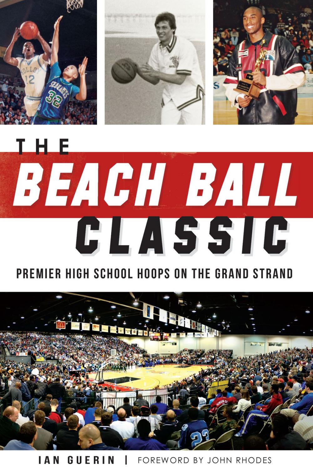 Big bigCover of The Beach Ball Classic: Premier High School Hoops on the Grand Strand