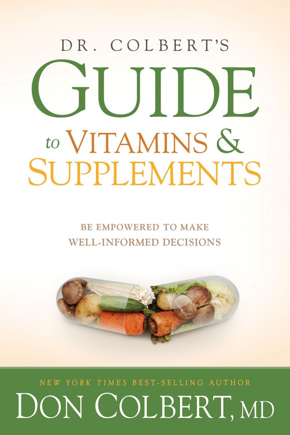 Big bigCover of Dr. Colbert's Guide to Vitamins and Supplements