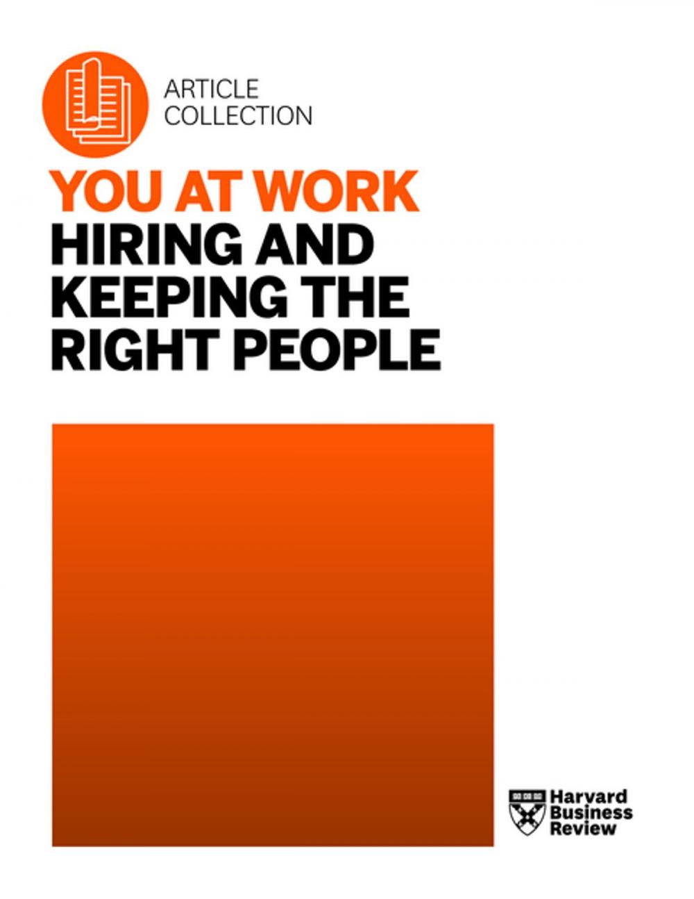 Big bigCover of You at Work: Hiring and Keeping the Right People