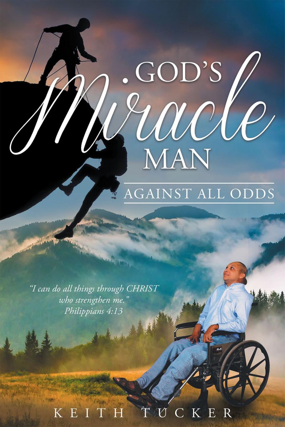 Big bigCover of God's Miracle Man: Against All Odds