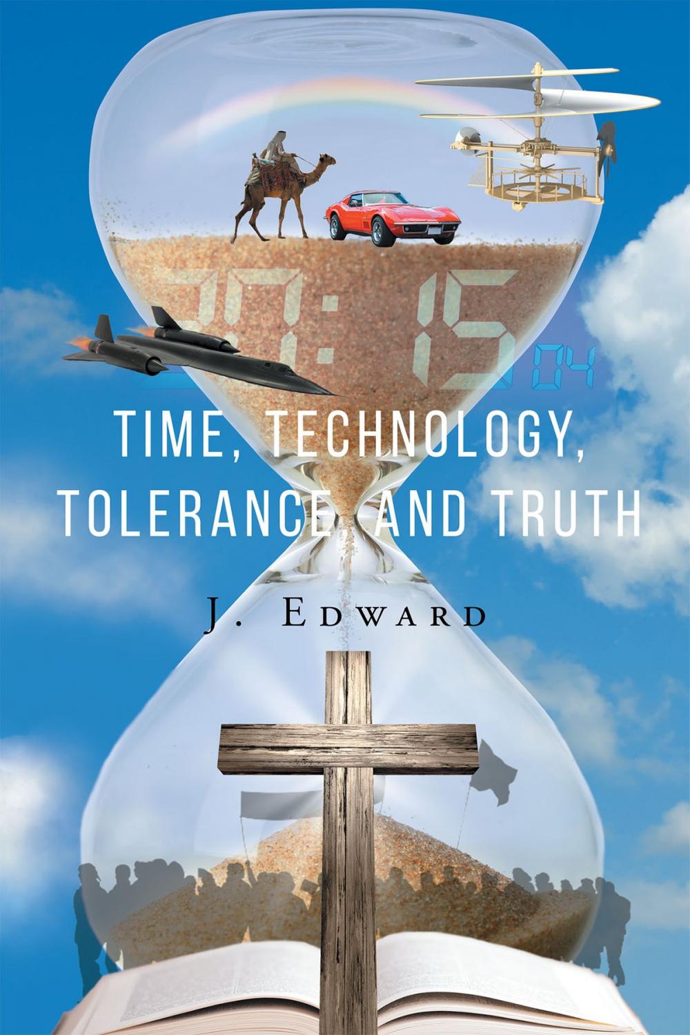 Big bigCover of Time, Technology, Tolerance, and Truth