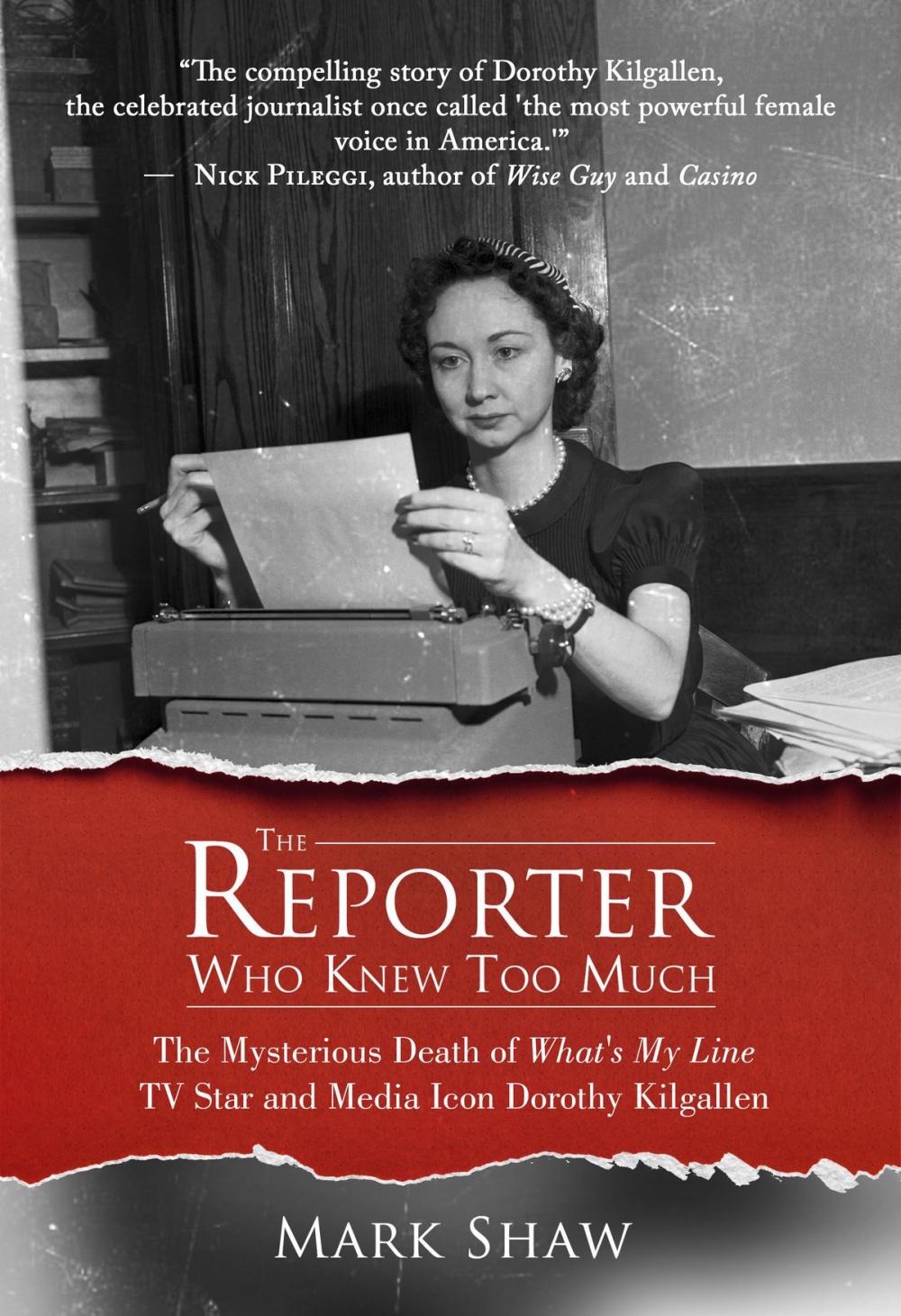 Big bigCover of The Reporter Who Knew Too Much