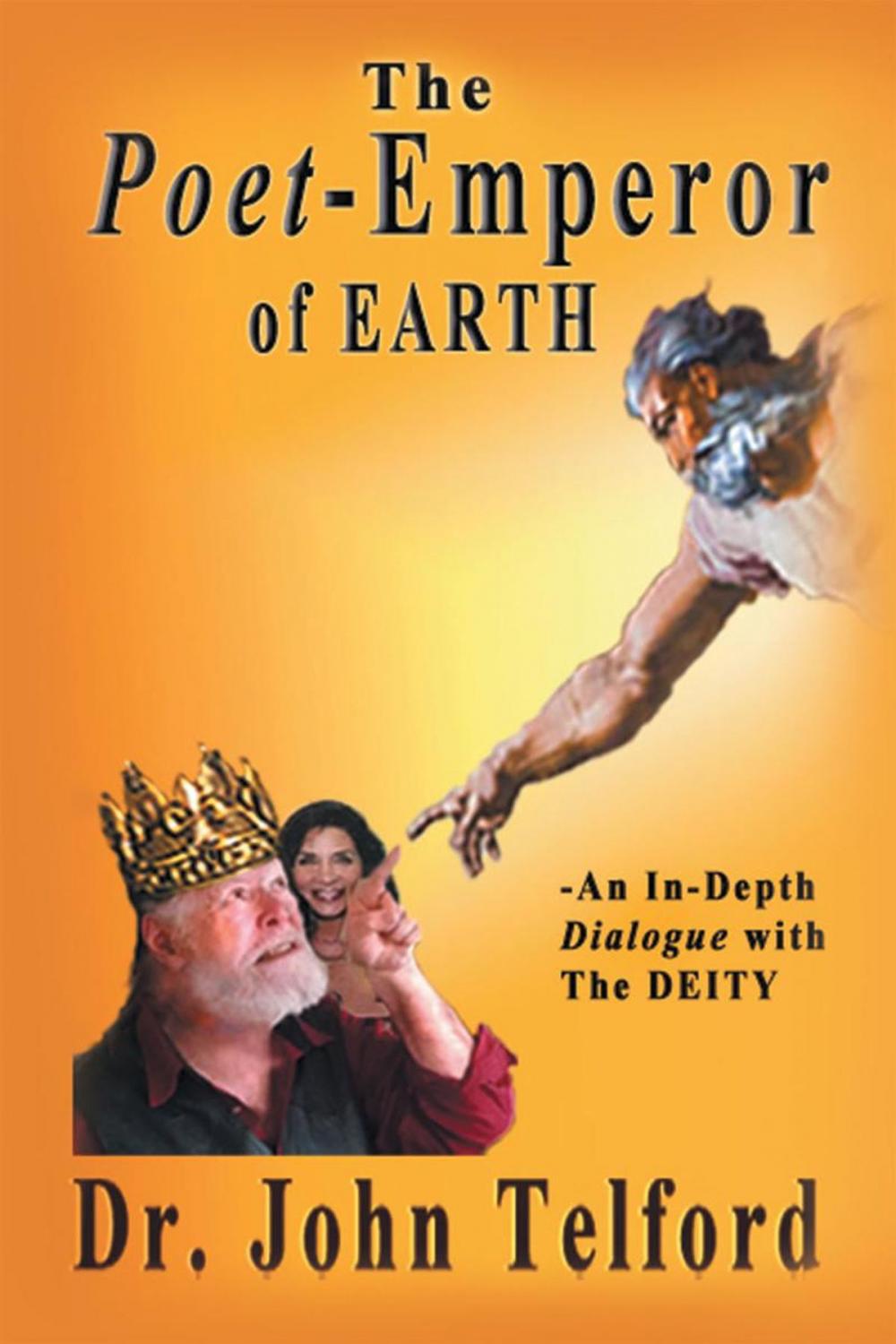 Big bigCover of The Poet-Emperor of Earth: An in-Depth Dialogue with the Deity