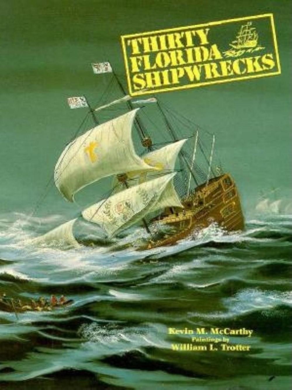 Big bigCover of Thirty Florida Shipwrecks