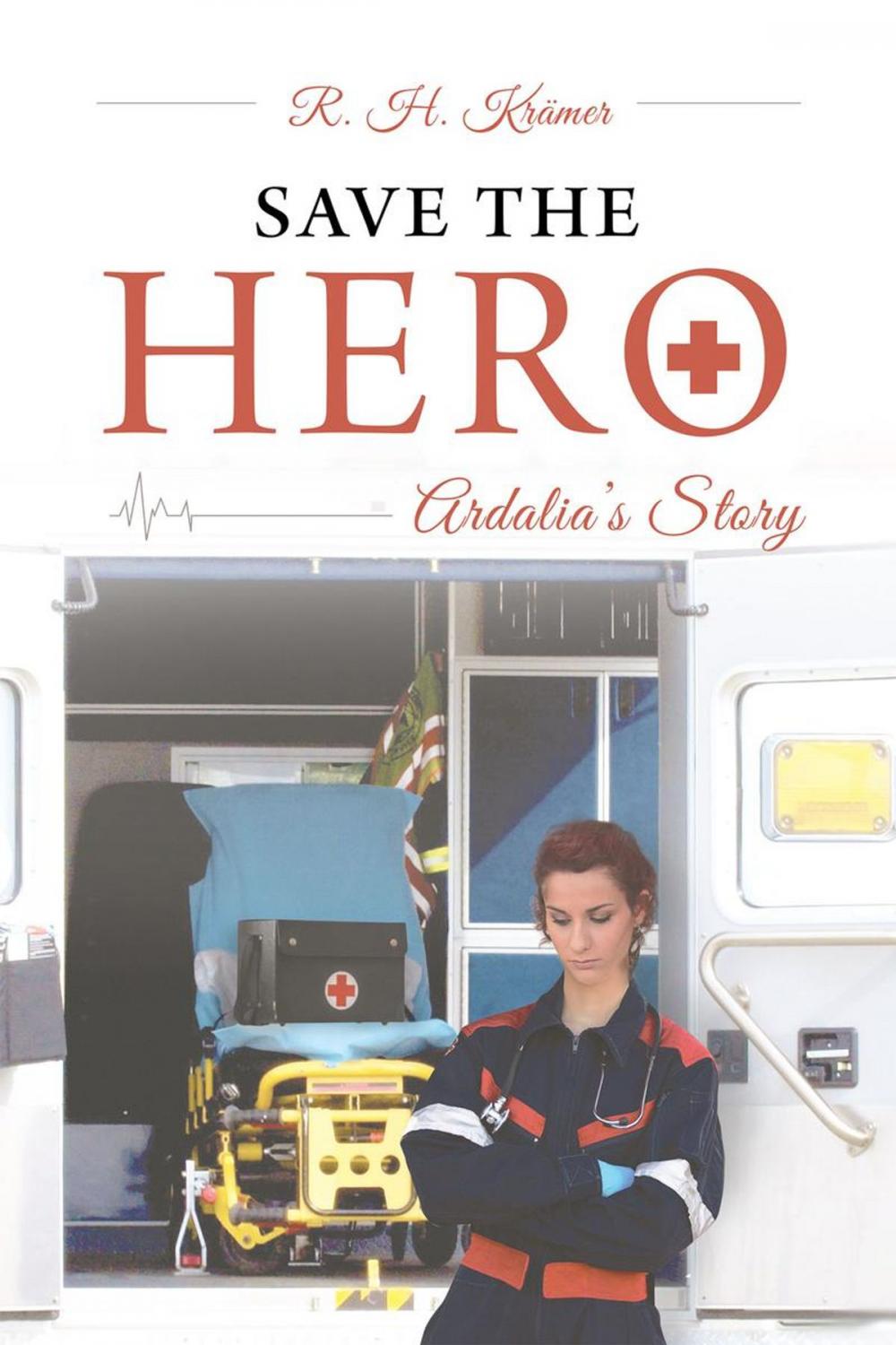 Big bigCover of Save the Hero: Ardalia's Story