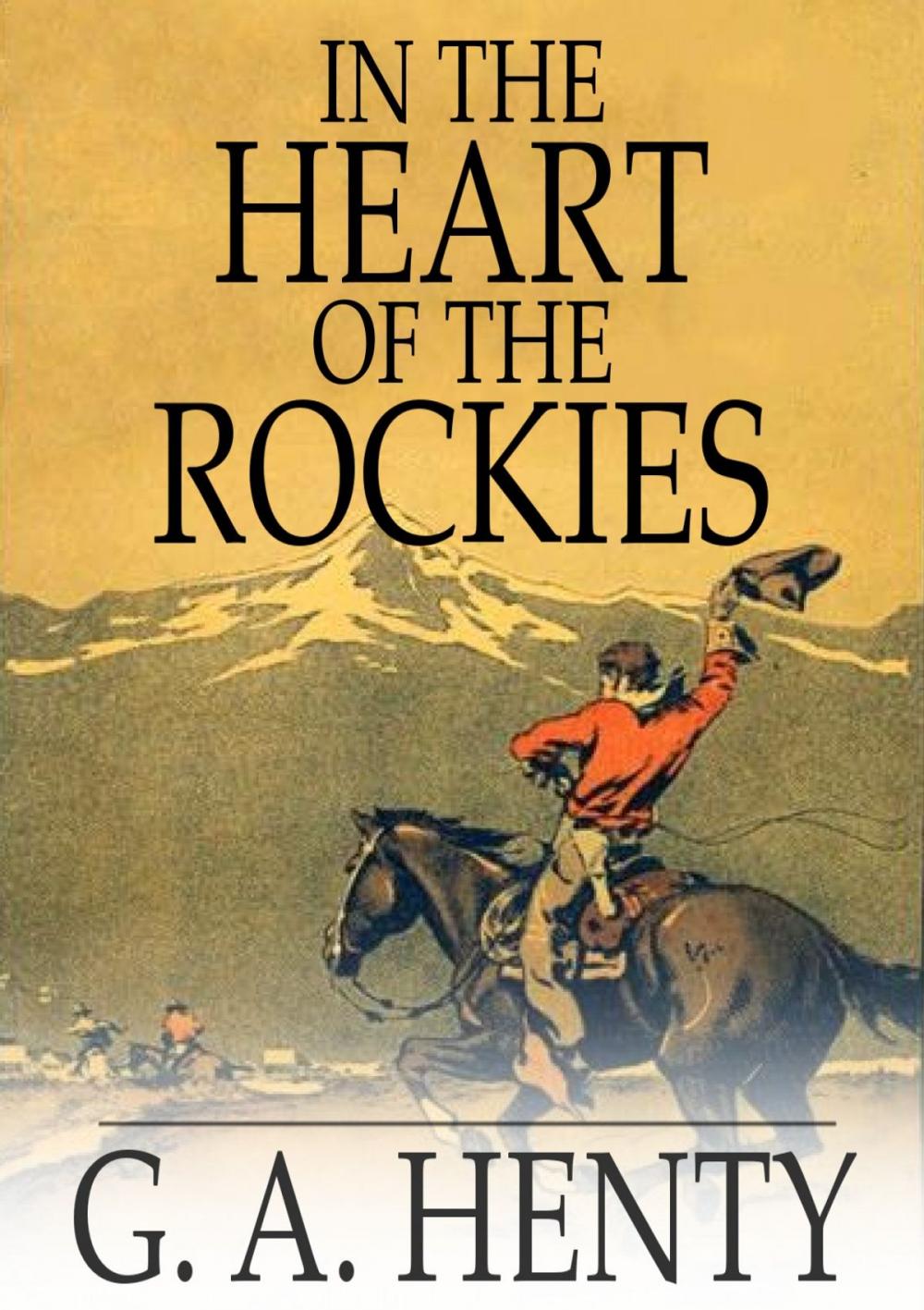 Big bigCover of In the Heart of the Rockies